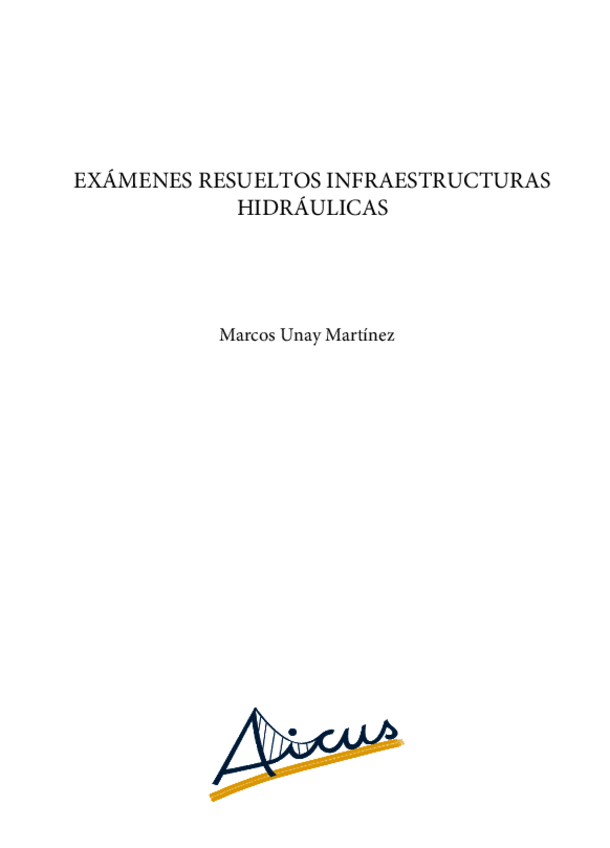 Miniatura del documento Exámenes Infraestructuras Hidráulicas.pdf