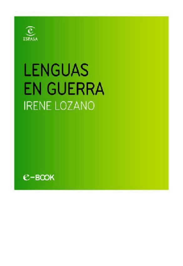 Miniatura del documento Lenguas en guerra (Espasa Hoy) (Spanish  - Lozano Irene.pdf