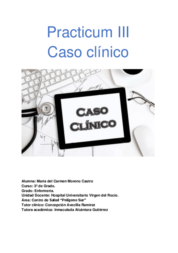 Miniatura del documento Caso-clinico-Practicum-III-Maria-del-Carmen-Moreno-Castro.pdf