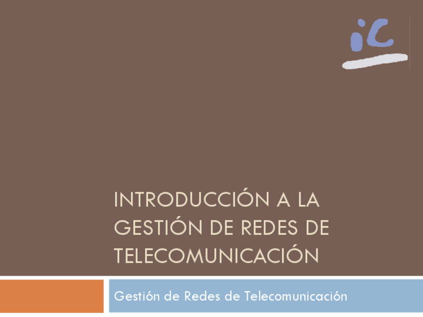Miniatura del documento GRT1-Introduccion a la Gestion de Redes de Telecomunicacion.pdf
