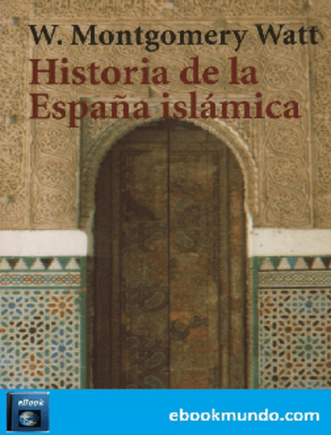 Miniatura del documento 328308208-Historia-de-La-Espana-Islamica-W-Montgomery-Watt.pdf