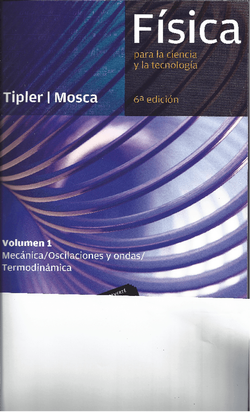 Miniatura del documento Física Tipler 6ª Ed. Vol. 1. TEMAS:1-8