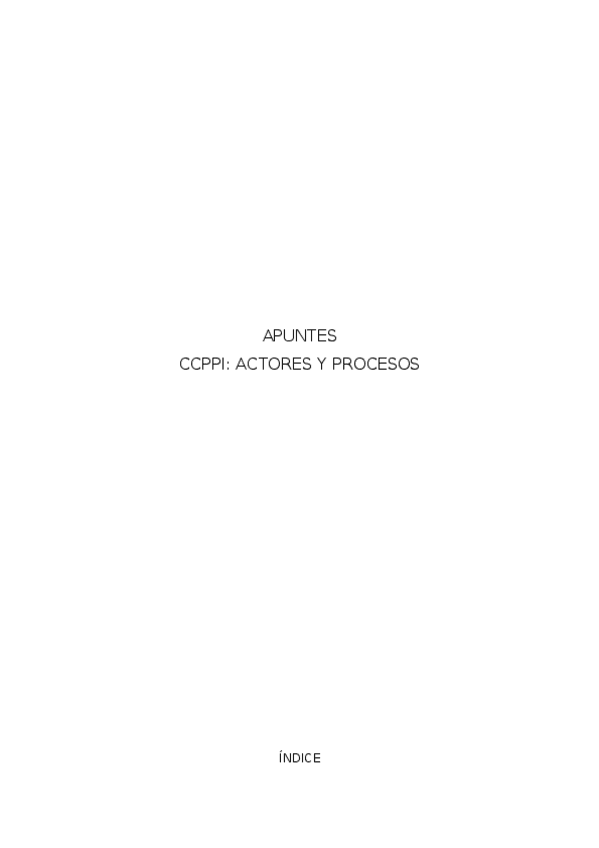 Miniatura del documento apuntes-CCPPI-actores-y-procesos.docx