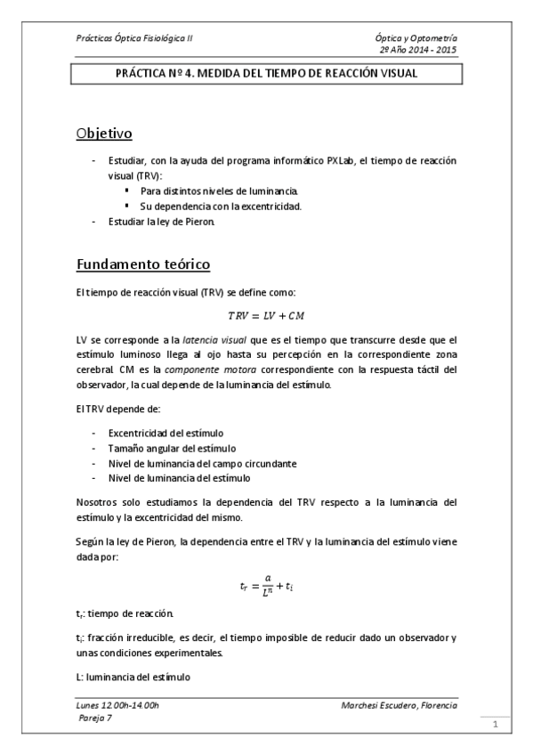 Miniatura del documento Práctica Nº 4 - MEDIDA DEL TIEMPO DE REACCIÓN VISUAL.pdf