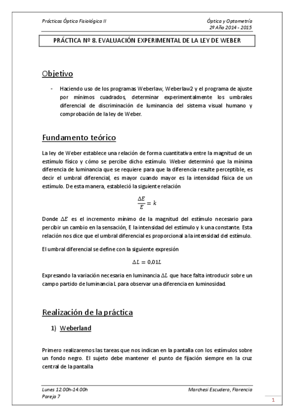 Miniatura del documento Práctica Nº 8 - EVALUACIÓN EXPERIMENTAL DE LA LEY DE WEBER.pdf