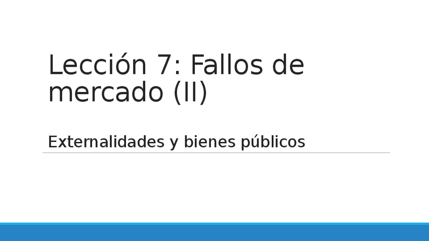 Miniatura del documento MICRO-Tema-7-Fallos-de-mercado-II-Externalidades-y-bienes-publicos-pdf.pdf