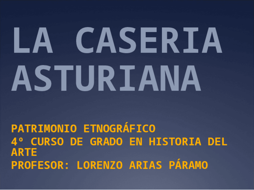 Miniatura del documento 13o-CASERIA-ASTURIANA.ppt