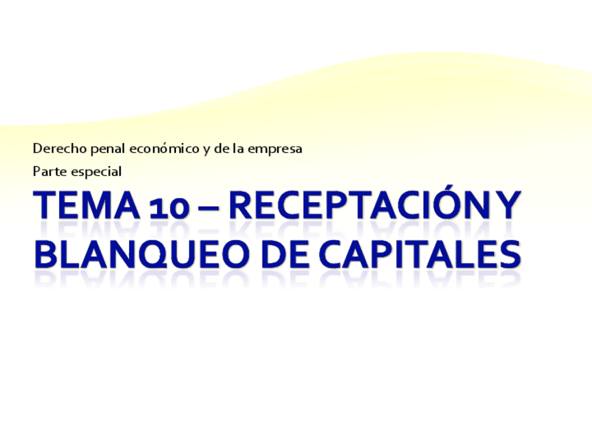 Miniatura del documento TEMA 10 – BLANQUEO DE CAPITALES.pdf