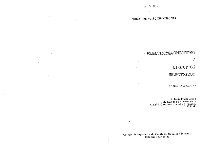 Miniatura del documento Electrica-Libro-Electrotecnia-electromagnetismo-y-circuitos-electricos-Jesus-Fraile-Mora.pdf