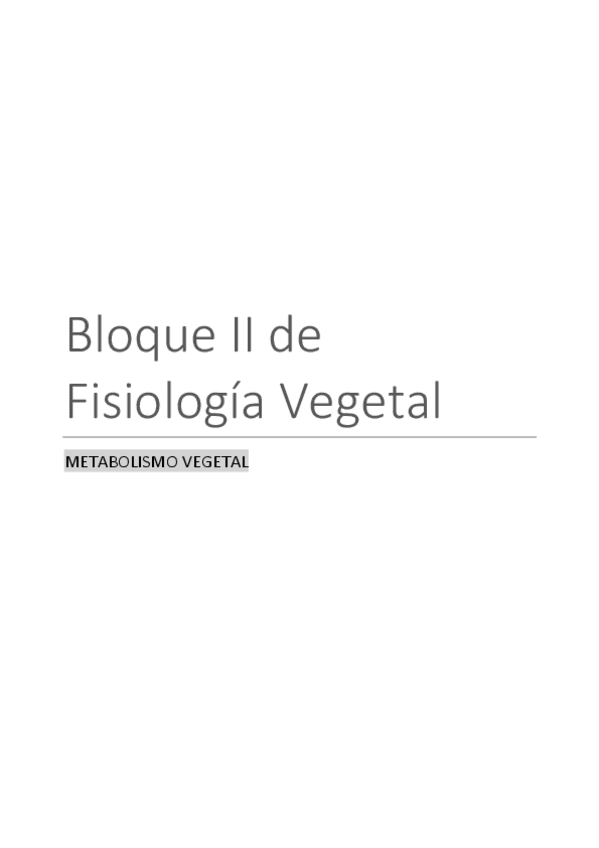 Miniatura del documento BLOQUE-II-COMPLETO-FOTOSINTESIS--METABOLISMO-SECUNDARIO.pdf