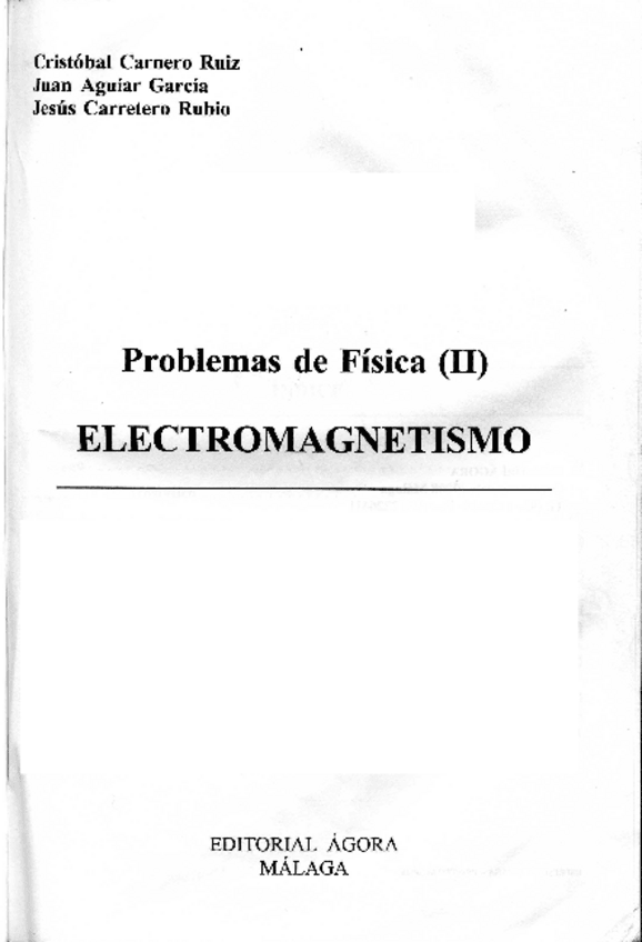 Miniatura del documento Problemas de Física II -  Carnero Ruiz Aguiar García Carretero Rubio.pdf