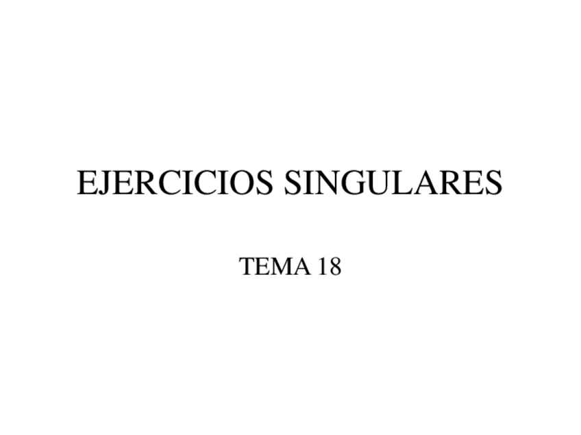 Miniatura del documento tema 18 ejercicios singulares.pdf