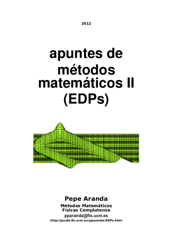 Miniatura del documento Apuntes de Métodos Matemáticos II (EDPs). Pepe Aranda.pdf