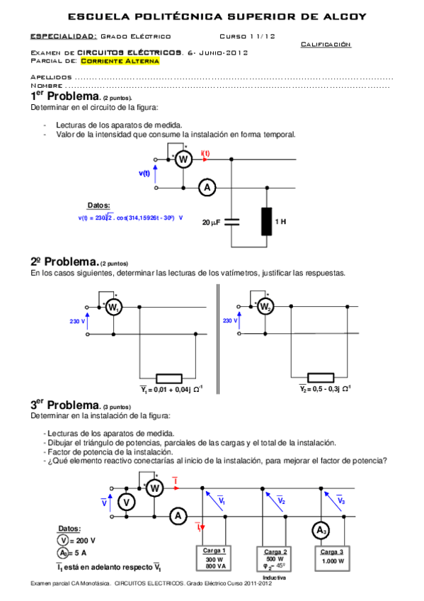 Miniatura del documento Exam+CA+CIRCUITOS+ELECTRICOS+11-12+_6-6-12_.pdf