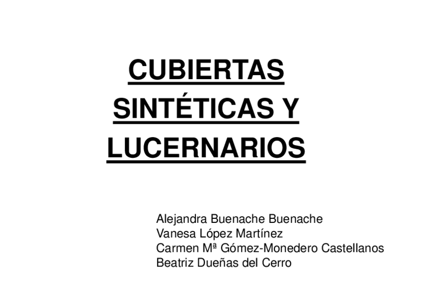 Miniatura del documento Construccion_IV_Tema_8_Cubiertas sinteticas y lucernarios.pdf