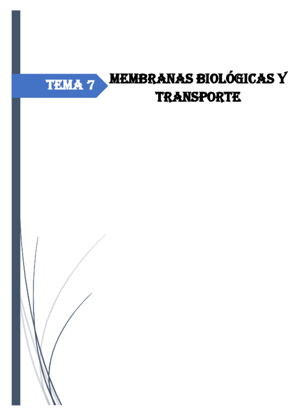 Miniatura del documento Resumen-Tema-7-Membranas-biologicas-y-Transporte.pdf