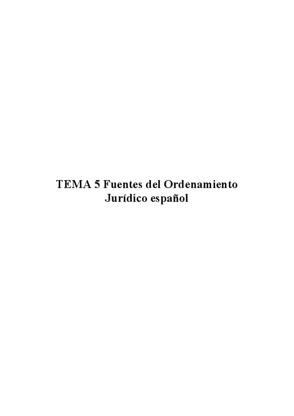 Miniatura del documento TEMA-5-Fuentes-del-Ordenamiento-Juridico-espanol.pdf