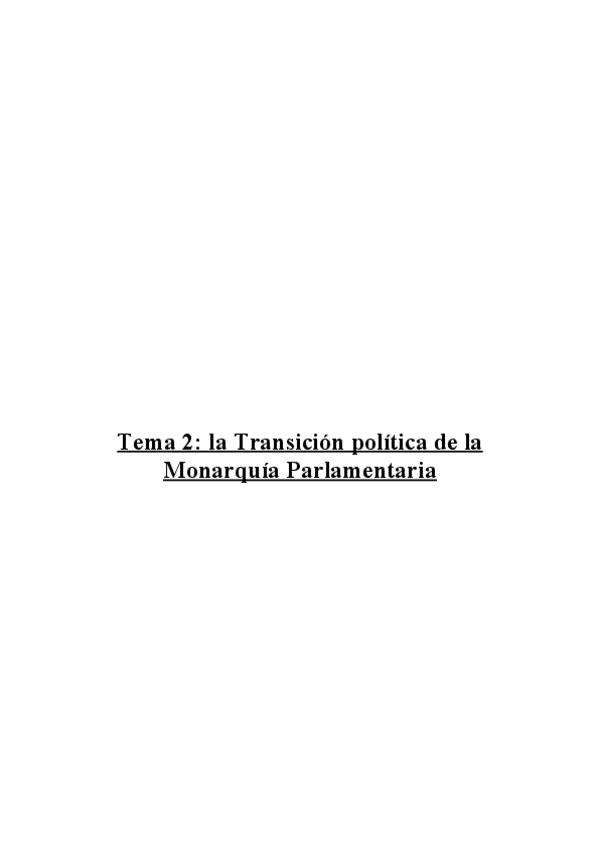 Miniatura del documento Tema-2-la-Transicion-politica-de-la-Monarquia-Parlamentaria-Ha-Constitucionalismo-parte-II.pdf
