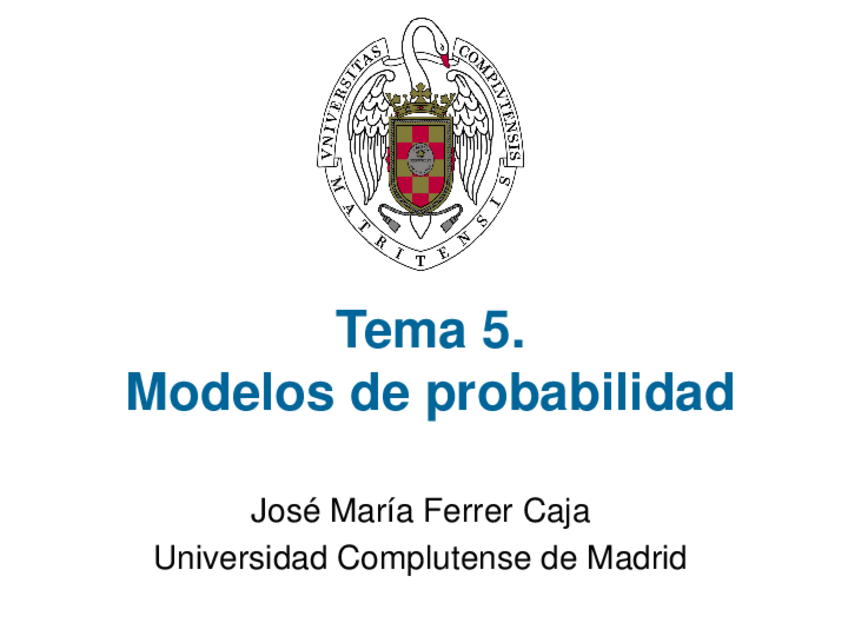 Miniatura del documento Tema-5-Modelos-de-probabilidad-Transparencias.pdf