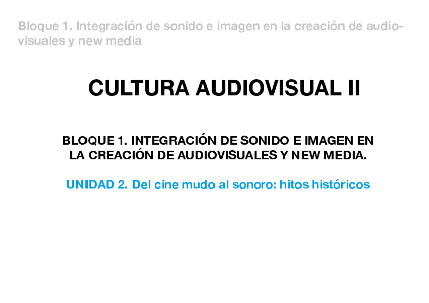 Miniatura del documento CA2-Bloque-1-Ud-2-Del-cine-mudo-al-sonoro.pdf