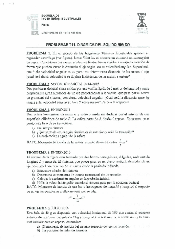 Miniatura del documento PROBLEMAS-T11-DINAMICA-SOL-RIGIDO.pdf