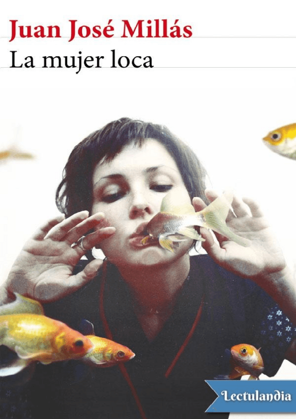 Miniatura del documento La mujer loca - Juan Jose Millas.pdf
