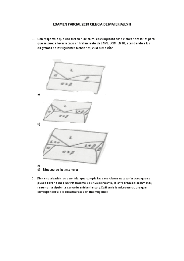 Miniatura del documento EXAMEN-PARCIAL-2018-CIENCIA-DE-MATERIALES-II-1.pdf