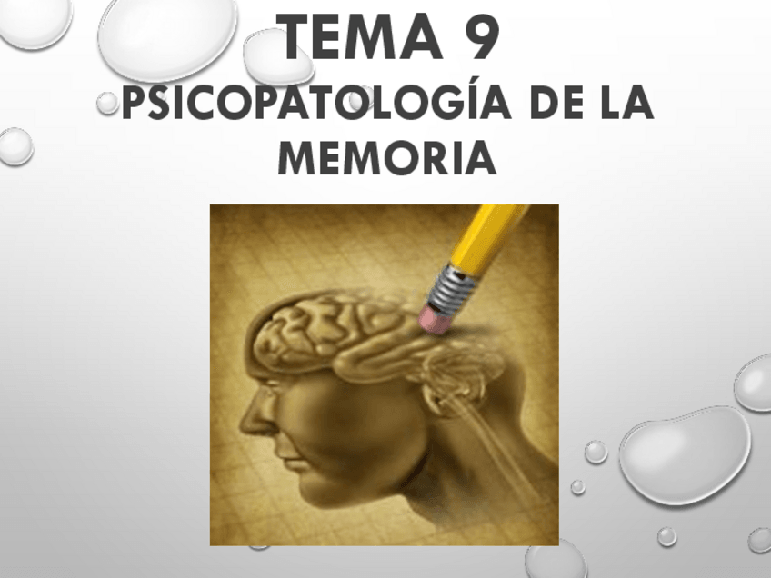 Miniatura del documento Tema 9. Psicopatología de la memoria.pdf