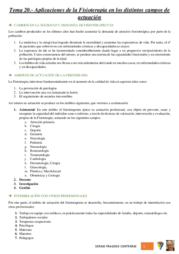 Miniatura del documento Tema 20.- Aplicación de la Fisioterapia en los distintos campos de actuación.pdf