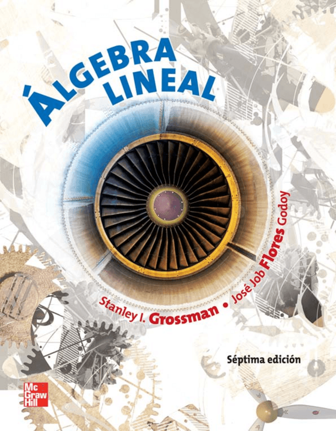 Miniatura del documento Álgebra Lineal - 7ma Edición - Stanley l. Grossman.pdf