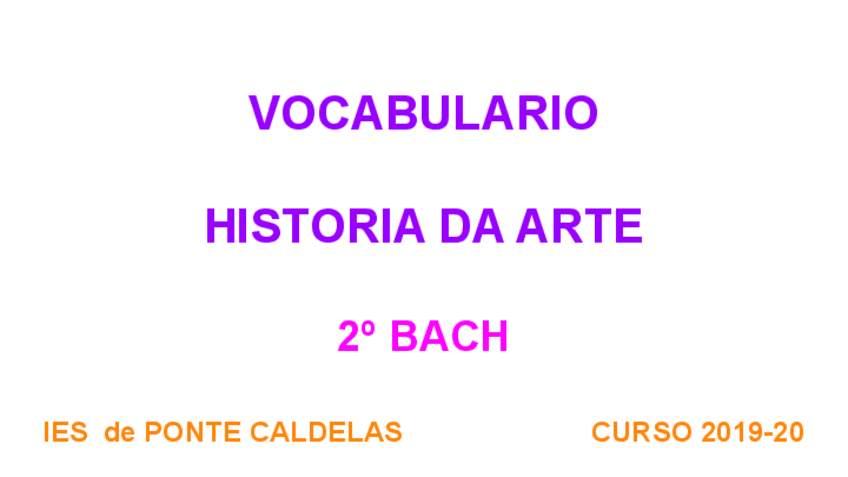 Miniatura del documento VOCABULARIO-HISTORIA-DA-ARTE-2o-BACH-1920.pdf