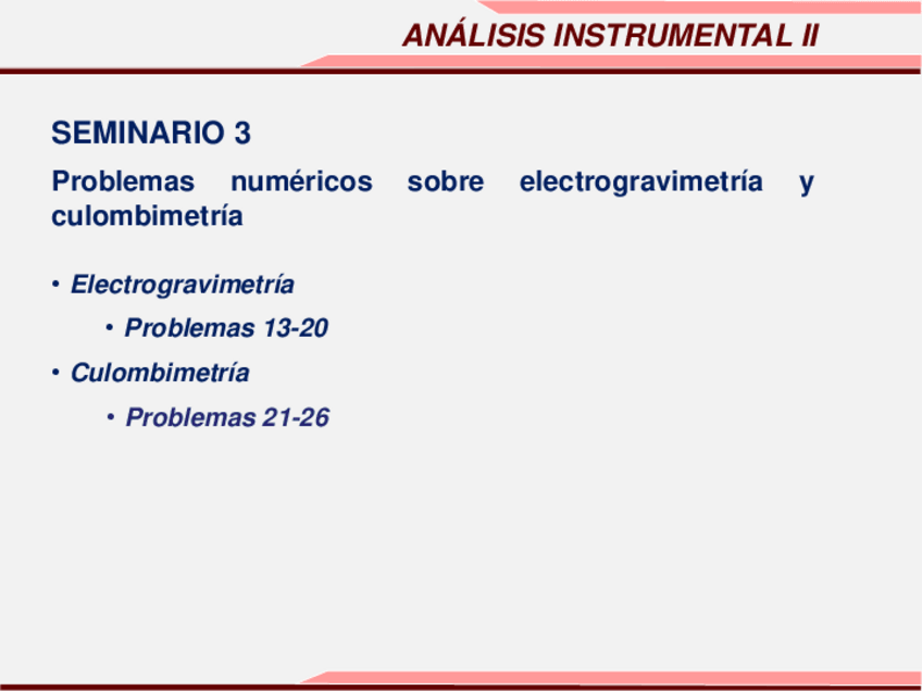 Miniatura del documento AI-II-SEMINARIO-3-ELECTROGRAVIMETRIA-Y-CULOMBIMETRIA-RESUELTO.pdf