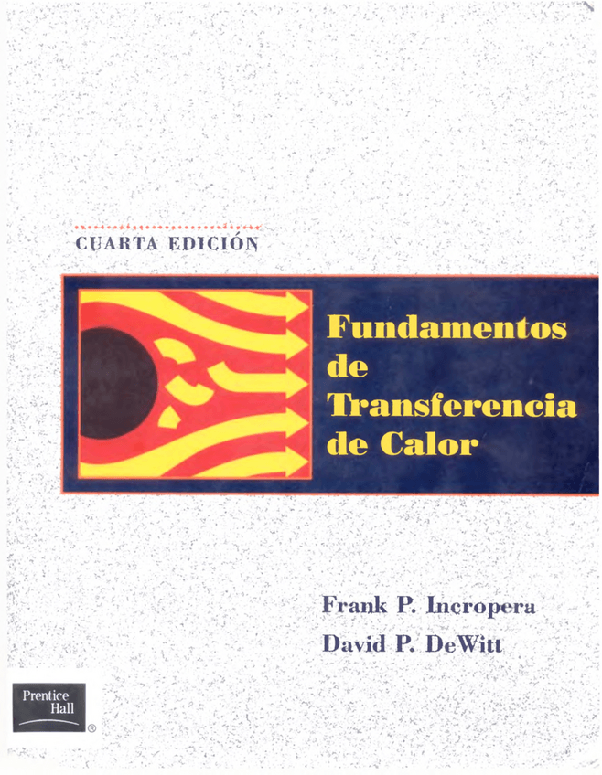 Miniatura del documento Fundamentos de transferencia de calor y de masa 4ta Edición-FREELIBROS.ORG.pdf