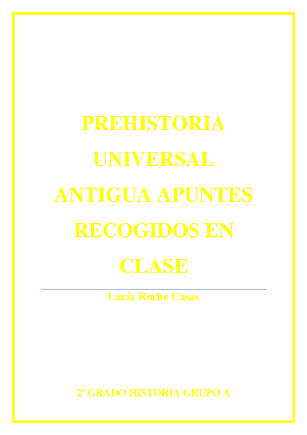 Miniatura del documento Prehistoria Antigua Universal (Todo junto).pdf