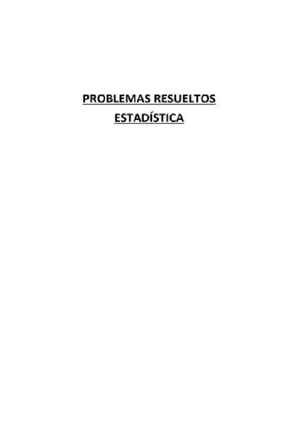 Miniatura del documento Problemas-RESUELTOS-estadistica.pdf