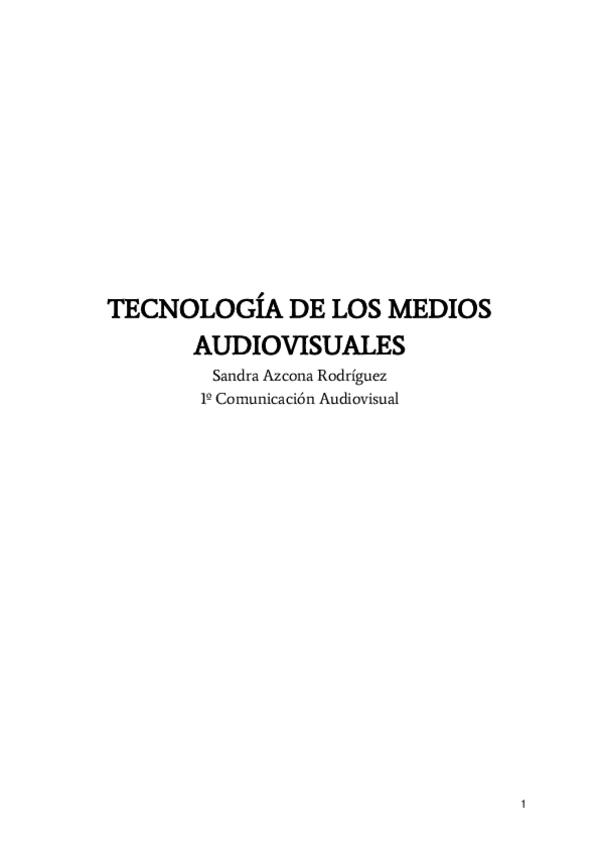 Miniatura del documento Tecnologia-de-los-medios-audiovisuales-apuntes-completos.pdf