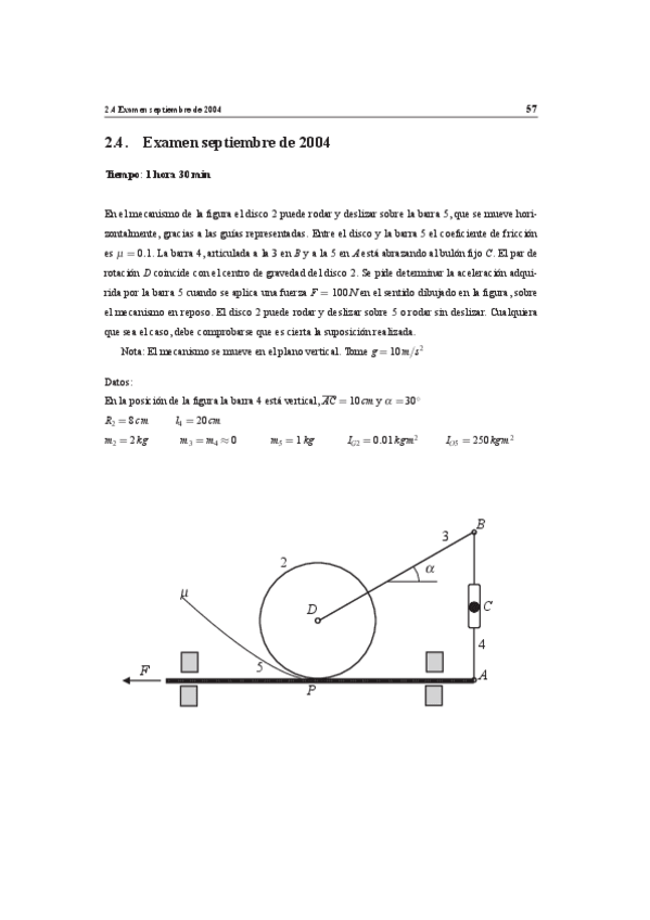 Miniatura del documento Tema 3 EXAMENES DINÁMICA RESUELTOS.pdf