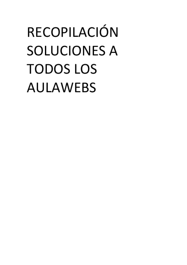 Miniatura del documento RECOPILACION-SOLUCIONES-A-TODOS-LOS-AULAWEBS-25-10-2020-a-las-11-16-44.pdf