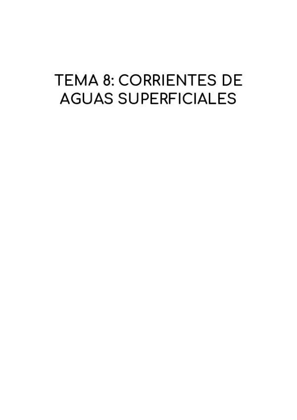 Miniatura del documento TEMA-8-CORRIENTES-DE-AGUAS-SUPERFICIALES.pdf
