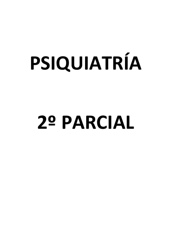 Miniatura del documento PSIQUIATRIA-2o-PARCIAL.pdf