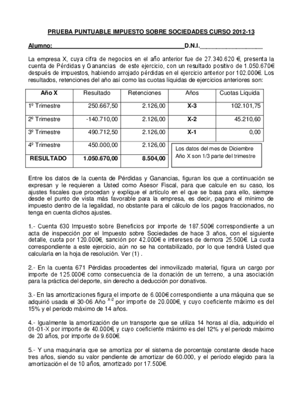 Miniatura del documento PRUEBA PUNTUABLE IMPUESTO SOBRE SOCIEDADES CURSO 2012-13.pdf