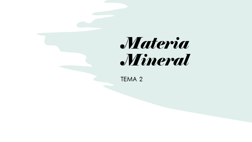 Miniatura del documento TEMA-2-Materia-mineral.pdf
