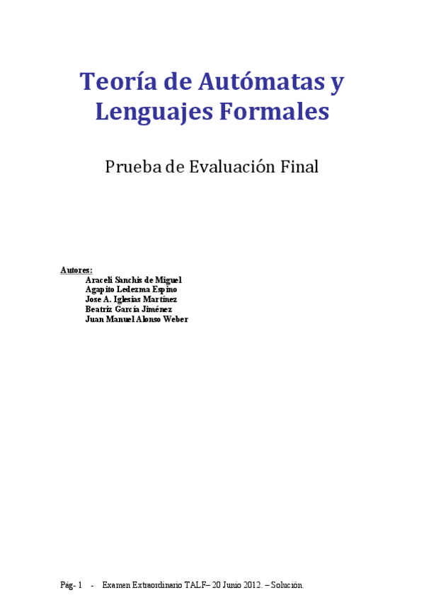 Miniatura del documento SOLEXAMEN1UC3MTALF-SANCHIS-LEDEZMA-IGLESIAS-GARCIA-ALONSO.pdf