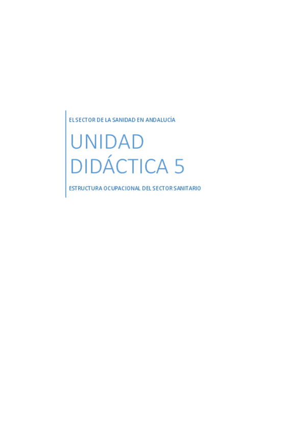 Miniatura del documento UD-5-ESTRUCTURA-OCUPACIONAL-DEL-SECTOR-SANITARIO.pdf