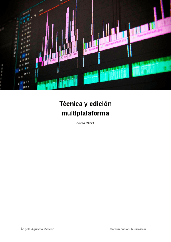 Miniatura del documento Apuntes-completos-Tecnica-y-edicion-multiplataforma.pdf
