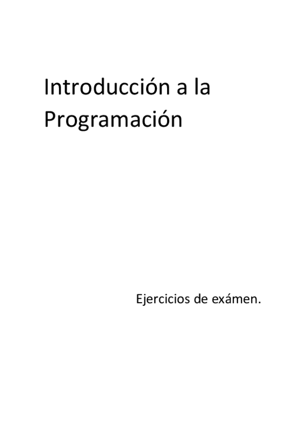 Miniatura del documento Introducción a la programación - Examenes.pdf
