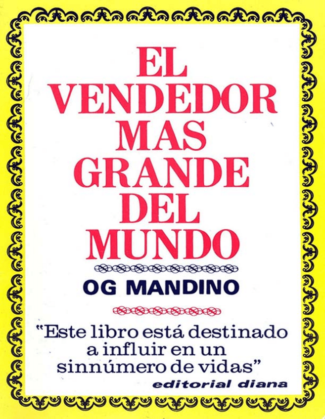 Miniatura del documento EL-VENDEDOR-MAS-GRANDE-DEL-MUNDO-OG-MANDINO-45-PAGINAS.pdf
