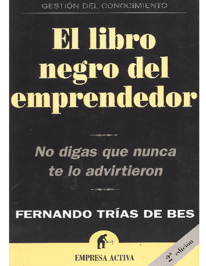 Miniatura del documento El-libro-negro-del-emprendedor-Fernando-Trias.pdf