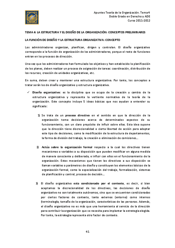 Miniatura del documento TEMA 4 LA ESTRUCTURA Y EL DISEÑO DE LA ORGANIZACIÓN CONCEPTOS PRELIMINARES.pdf