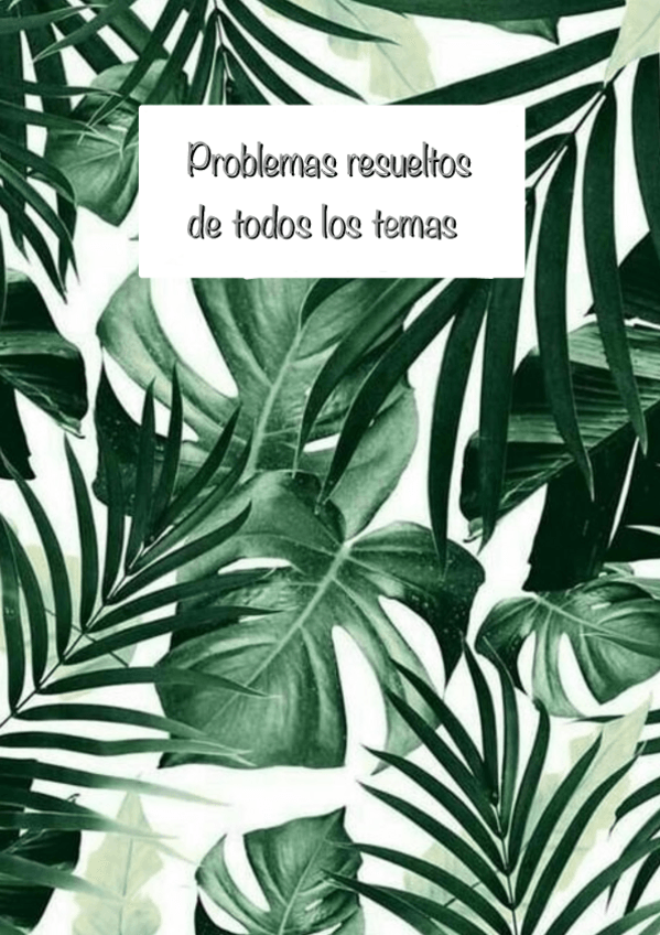 Miniatura del documento TODOS-LOS-PROBLEMAS-RESUELTOS.pdf